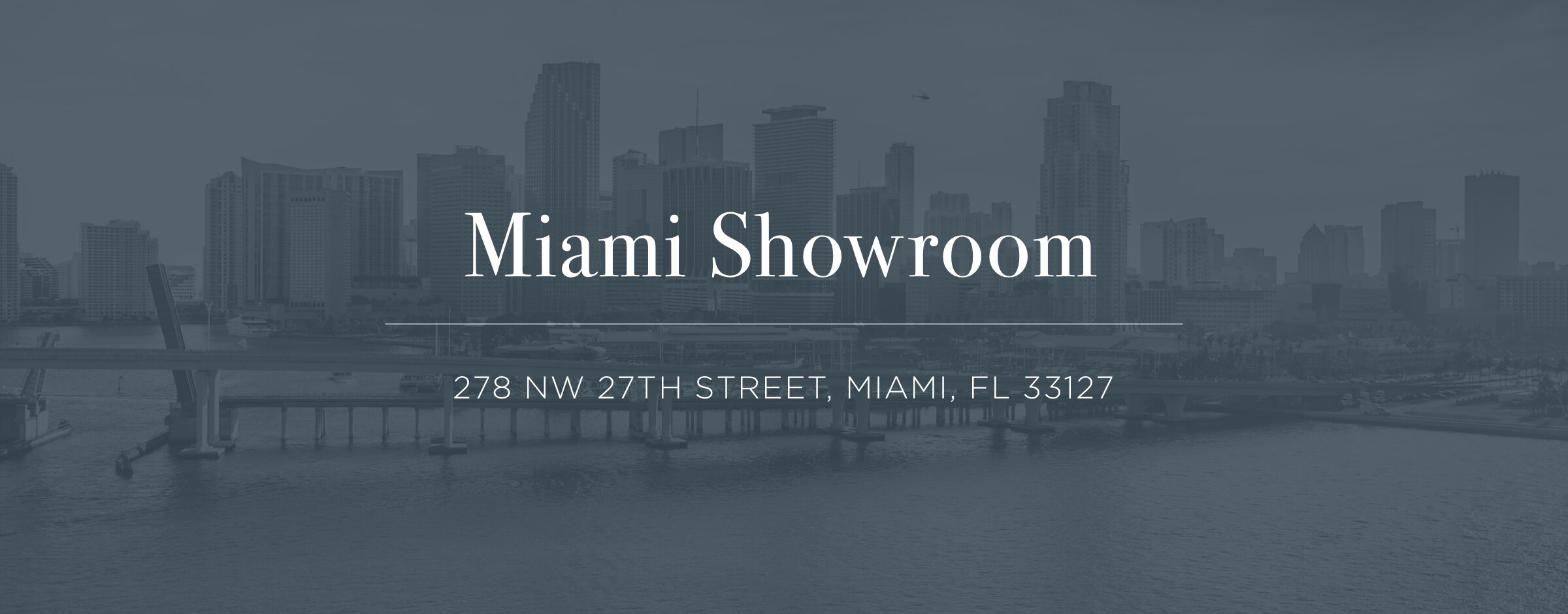 Miami Showroom, 278 NW 27th Street, Miami, FL 33127